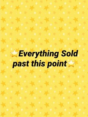 Everything sold beyond this point…